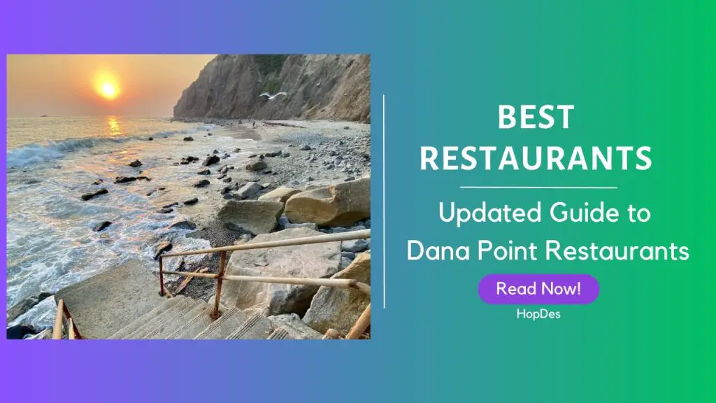 TOP 16 Dana Point Restaurants [6 Ocean View Restaurants]