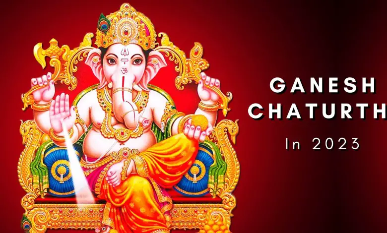 Ganesh Chaturthi 2023