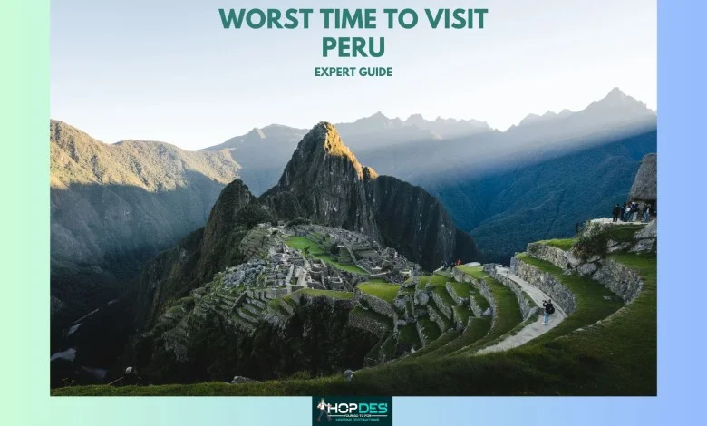 Worst time to visit Peru