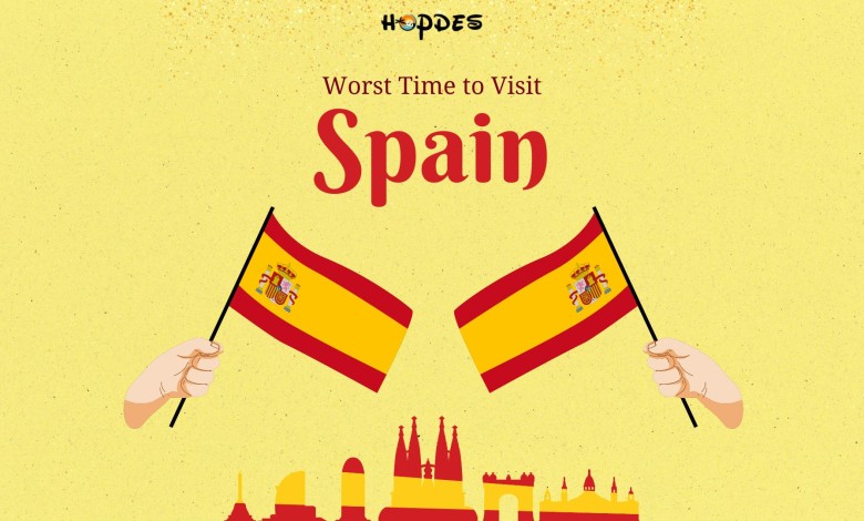 Worst time to visit Spain