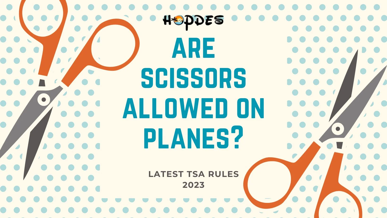 Are Scissors Allowed on Planes?