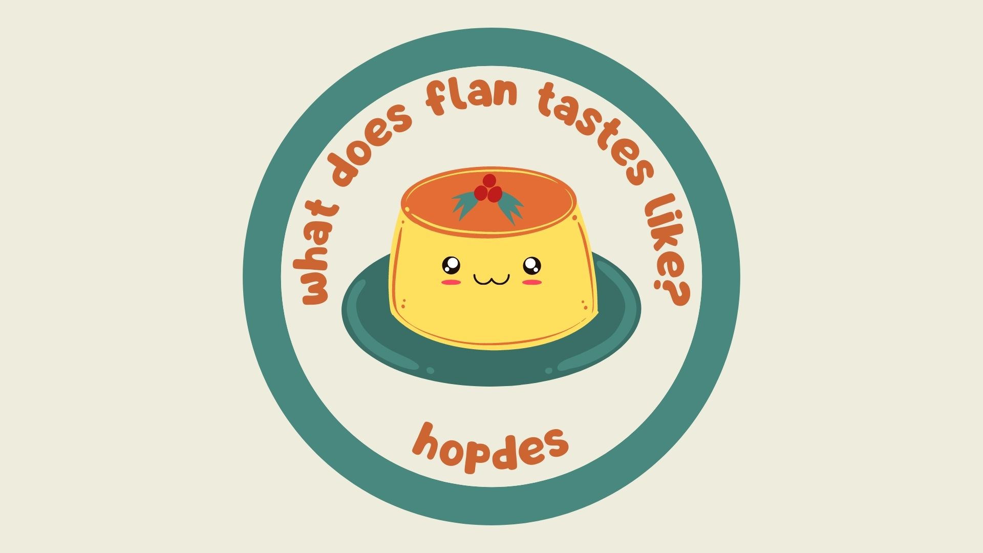 What does flan tastes like?