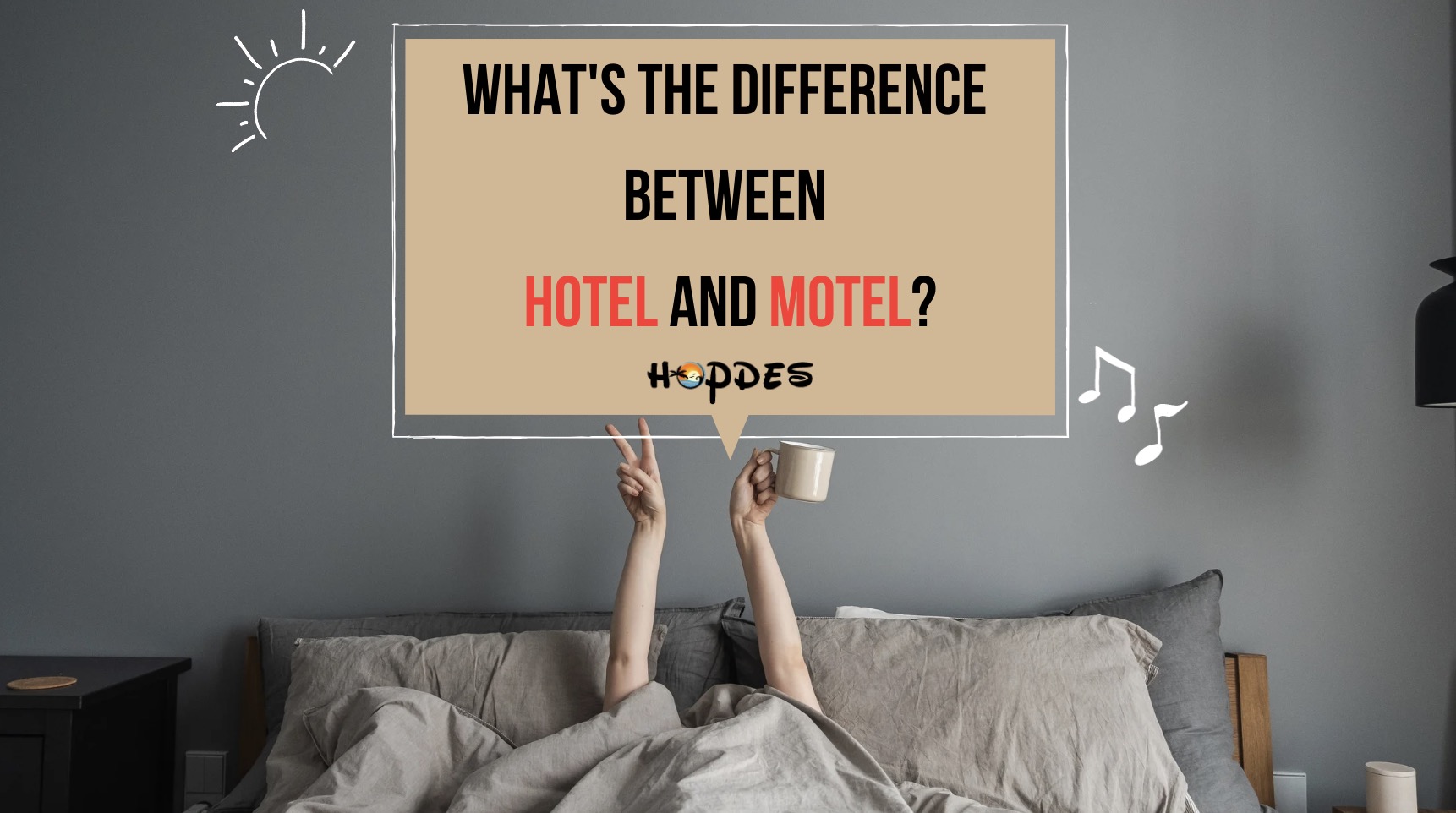 What's the Difference Between Hotel and Motel?