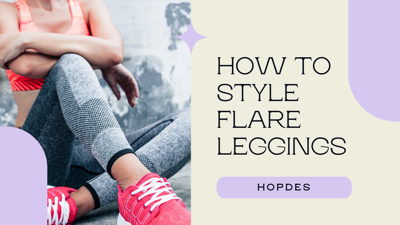 What to Wear with Flare Leggings? TOP 8 Styling Ideas