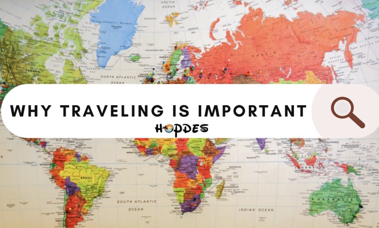 Why Travelling is Important?